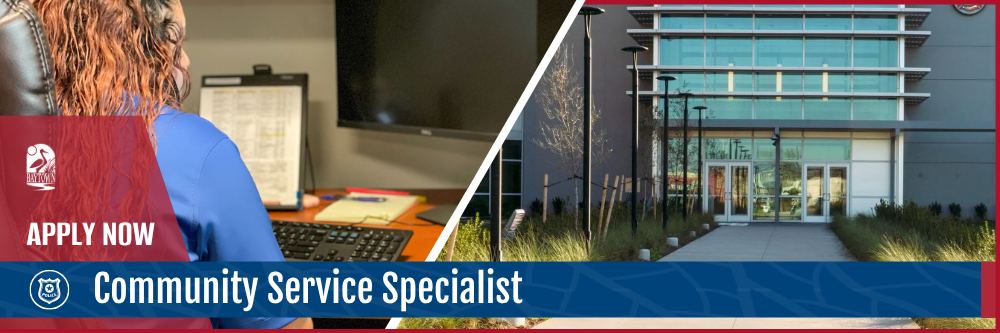 apply now. community service specialist. police department